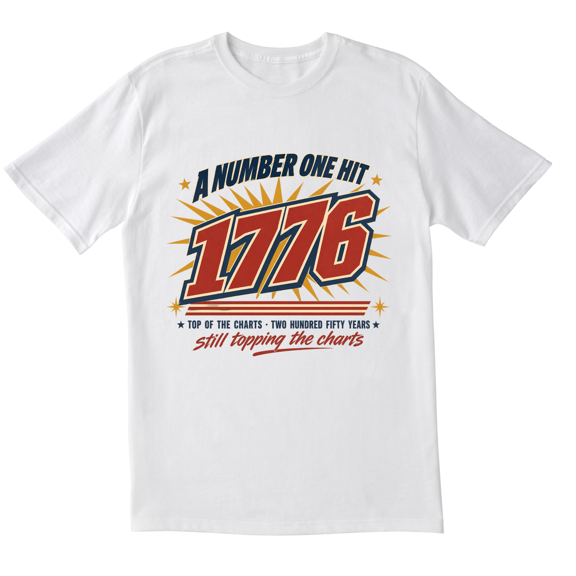 The 1776 Number One Hit Tee