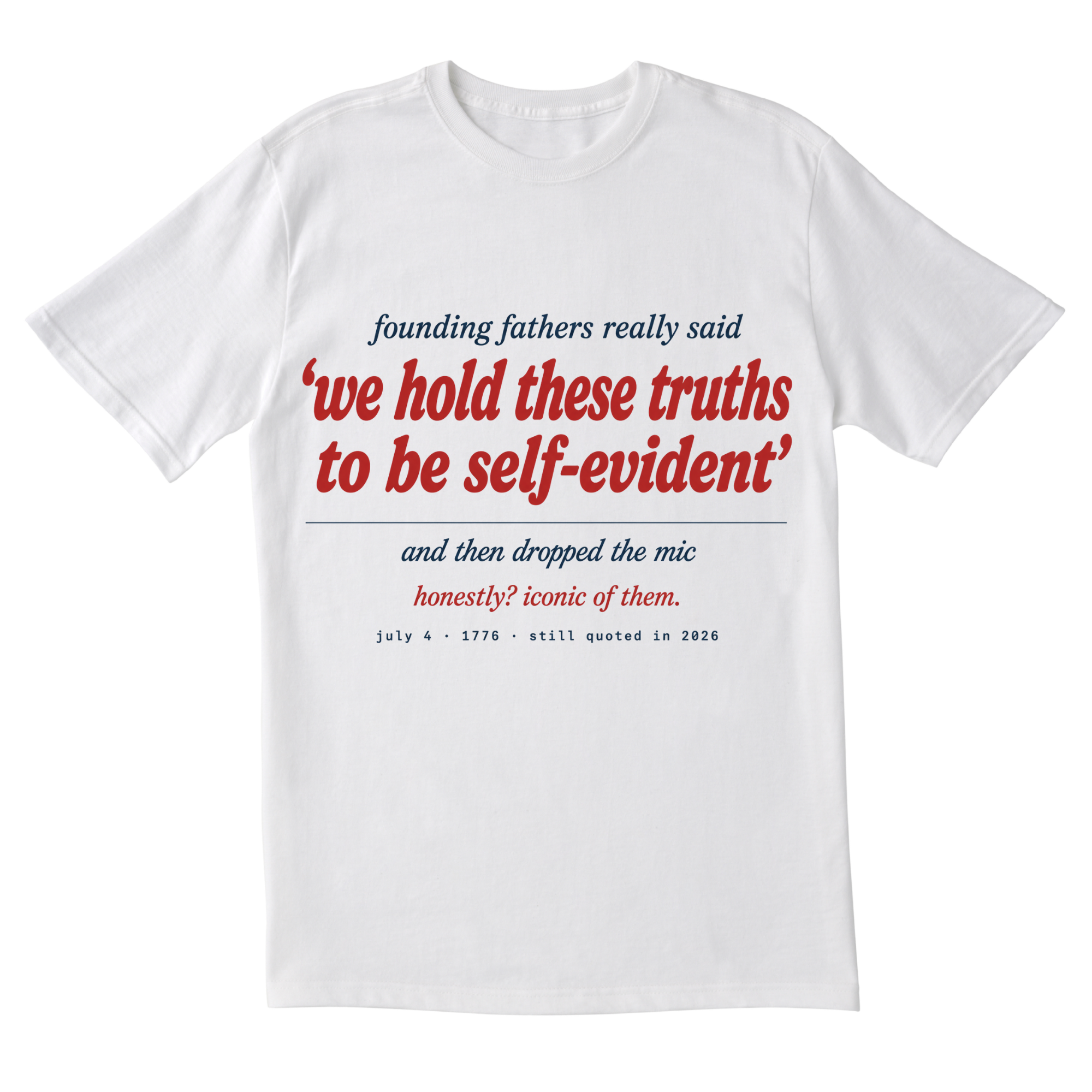 The Founding Fathers Tee