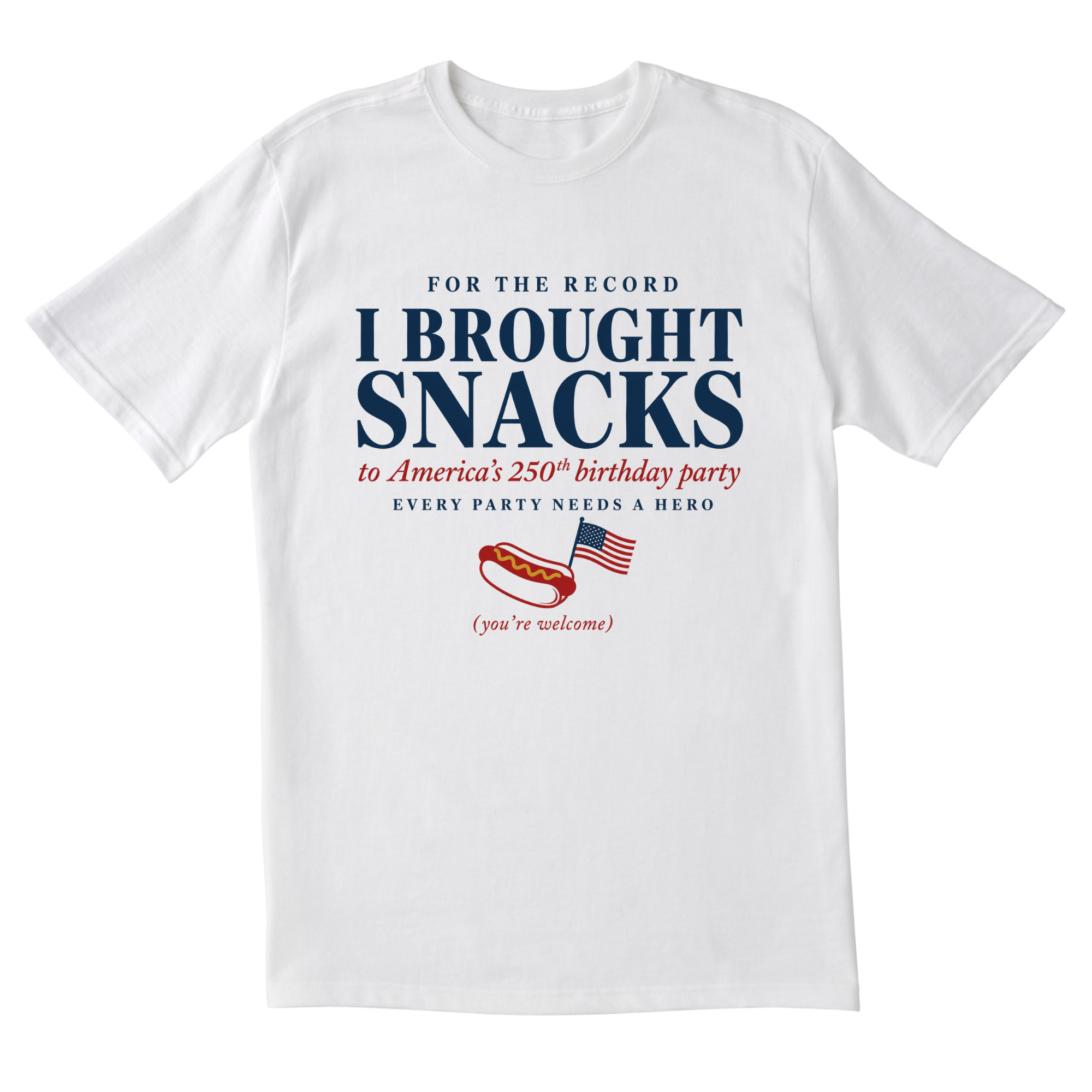 The I Brought Snacks Tee