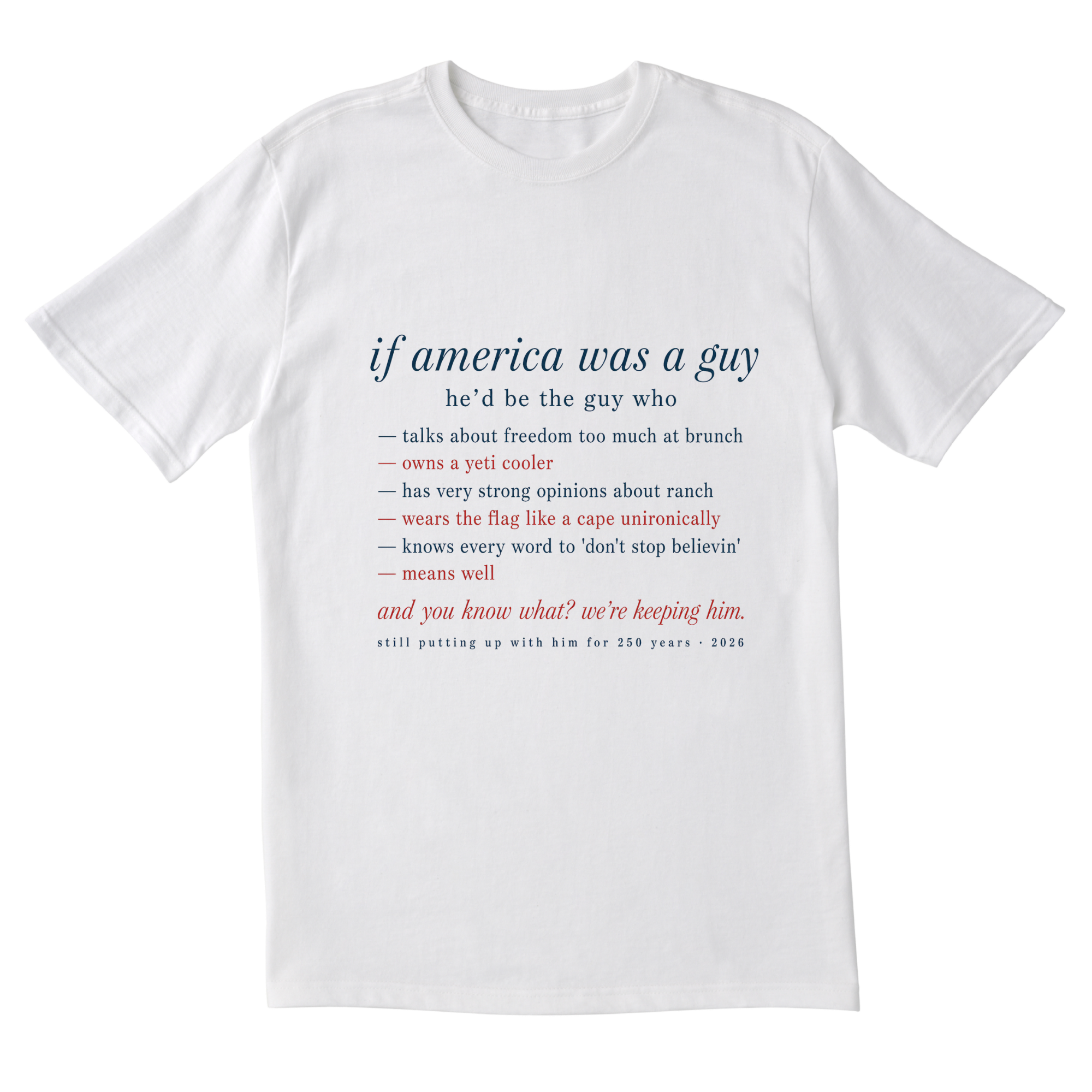 The If America Was A Guy Tee