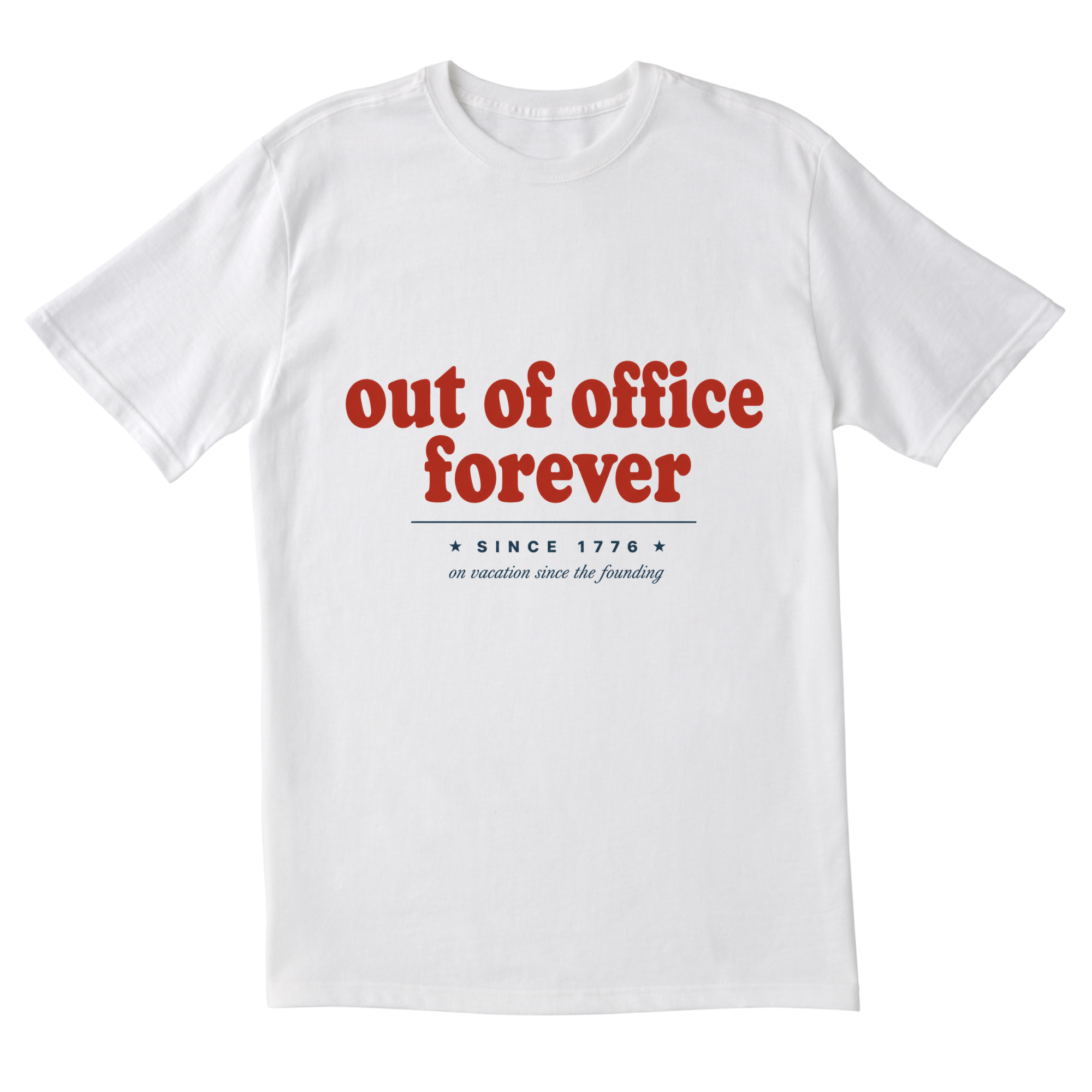 The Out of Office Forever Tee